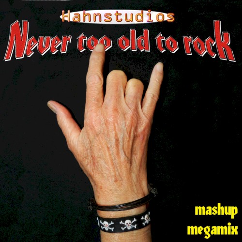 Too Old To Rock - Too Dumb To Quit
